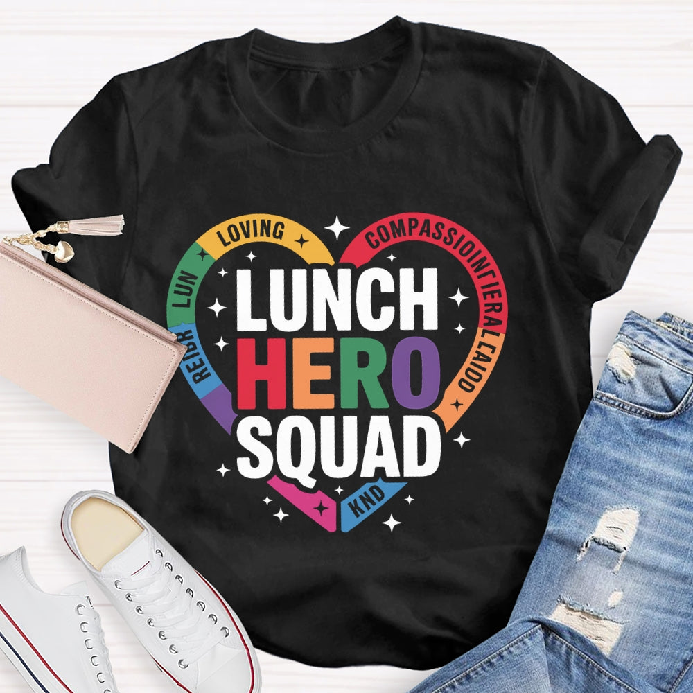 Lunch Hero Squad Loving T-shirt