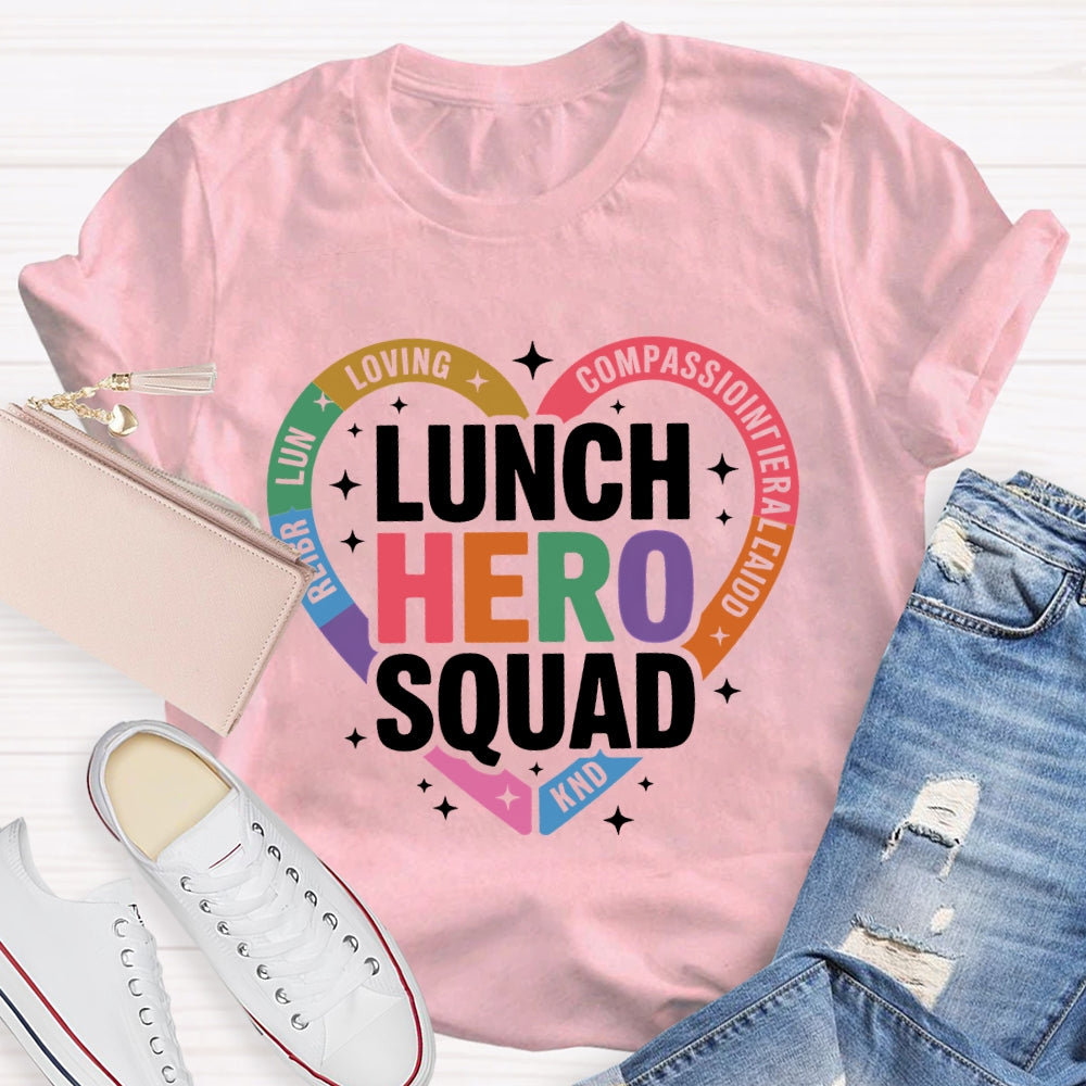 Lunch Hero Squad Loving T-shirt