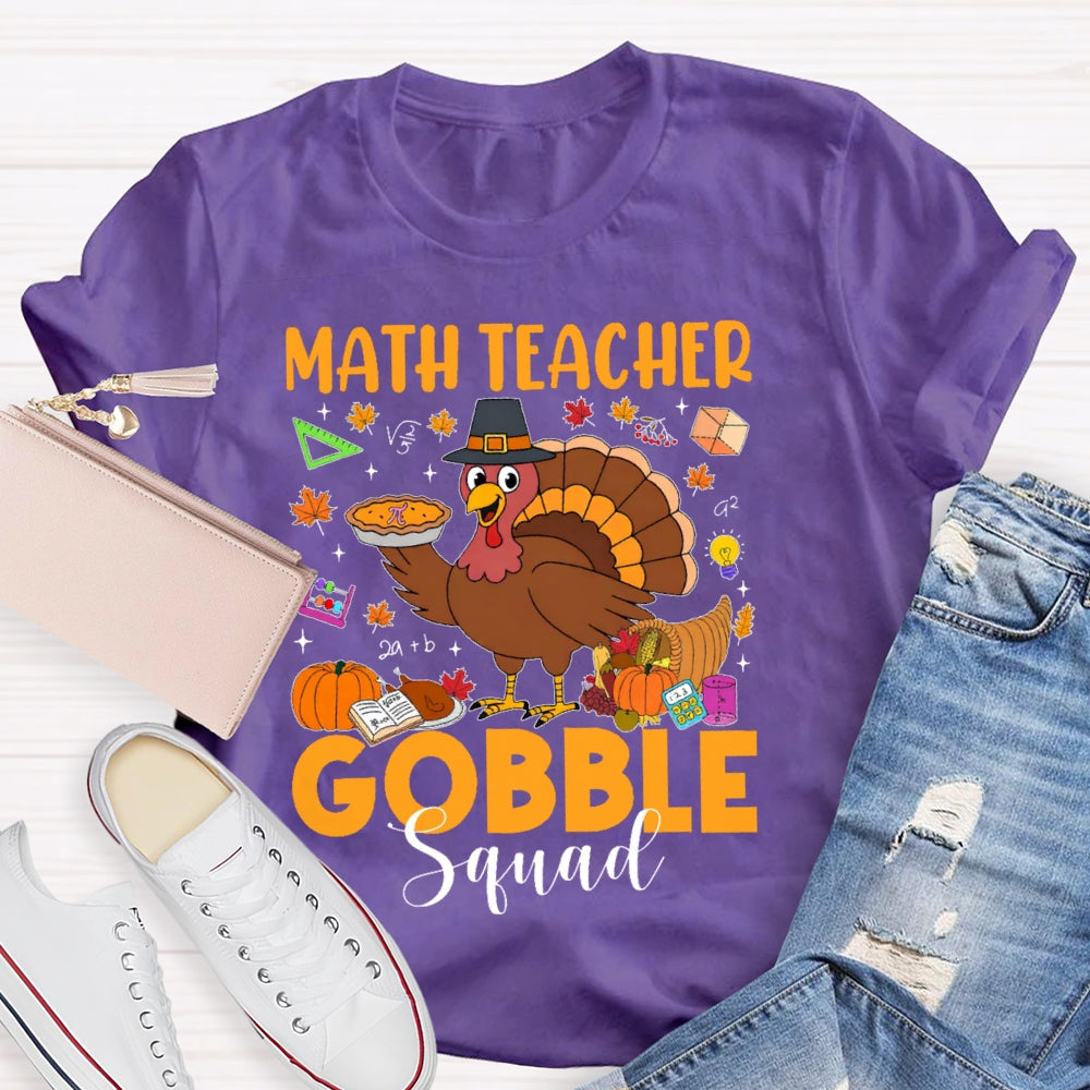 Math Teacher Gobble Squad T-shirt