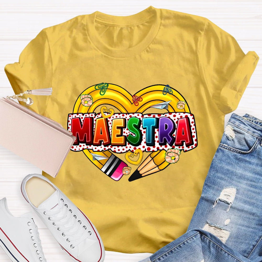 Maestra  Spanish Teacher  Love Pencil T-shirt
