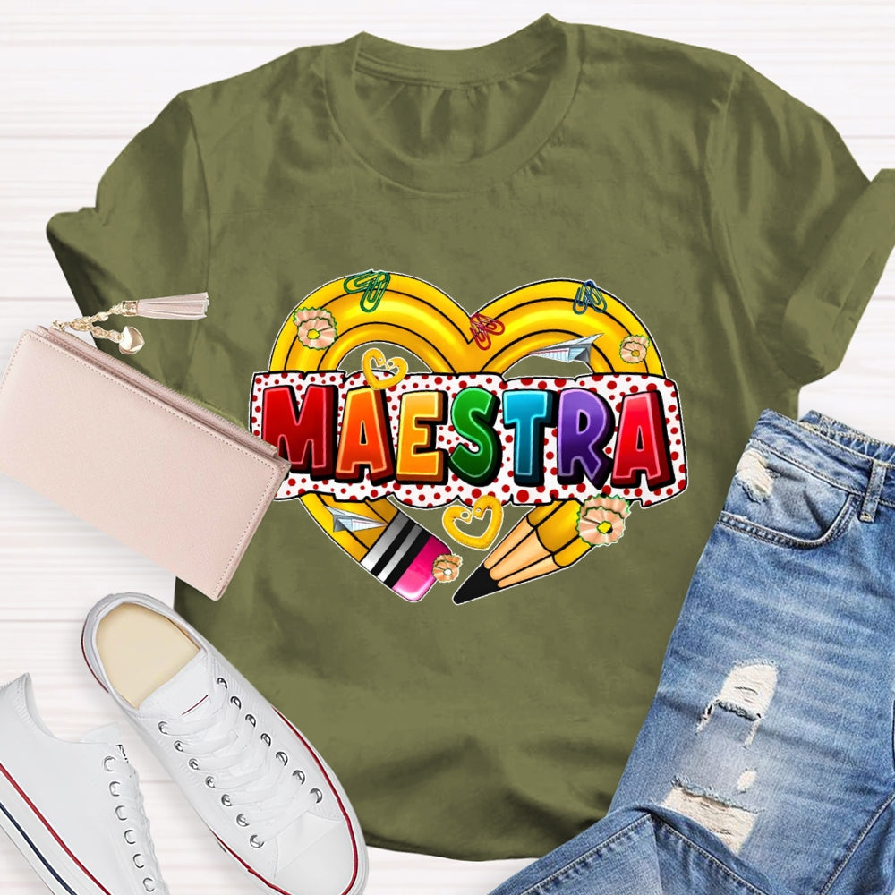 Maestra  Spanish Teacher  Love Pencil T-shirt
