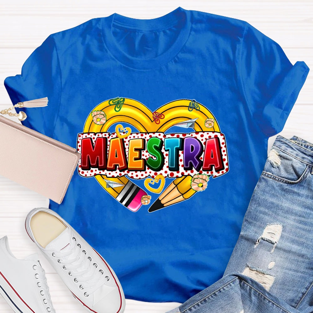 Maestra  Spanish Teacher  Love Pencil T-shirt