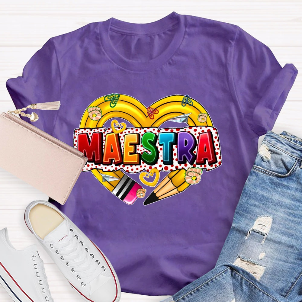 Maestra  Spanish Teacher  Love Pencil T-shirt