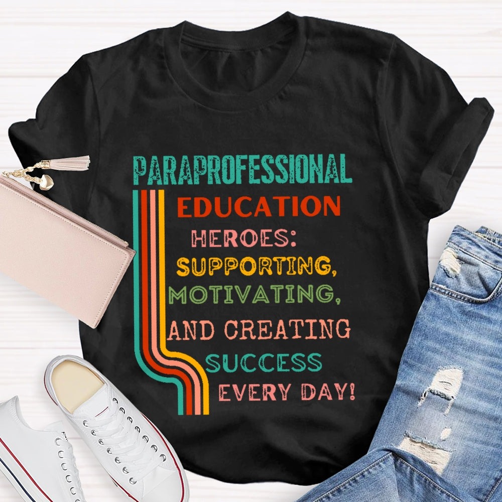 Paraprofessional  Education  T-shirt