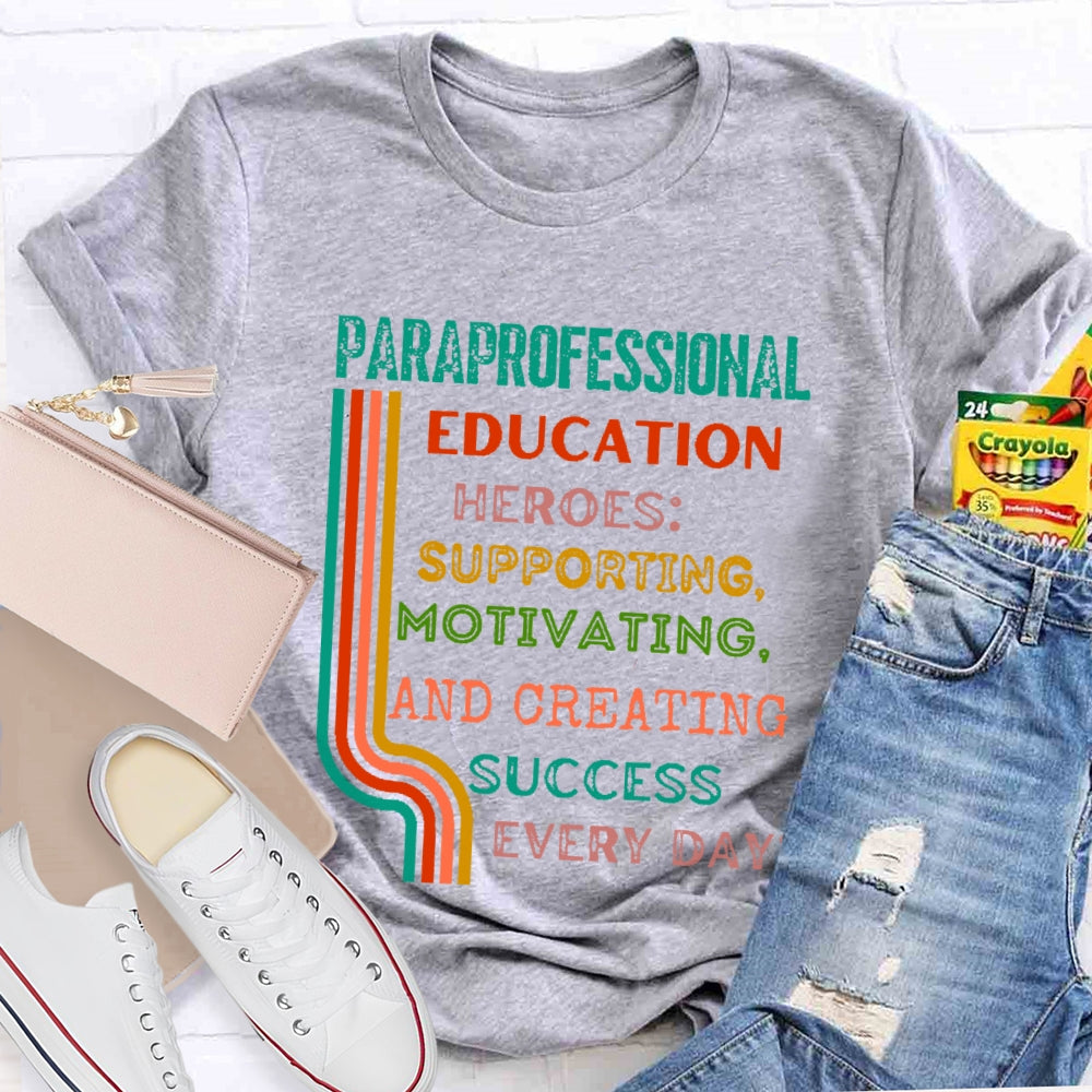 Paraprofessional  Education  T-shirt