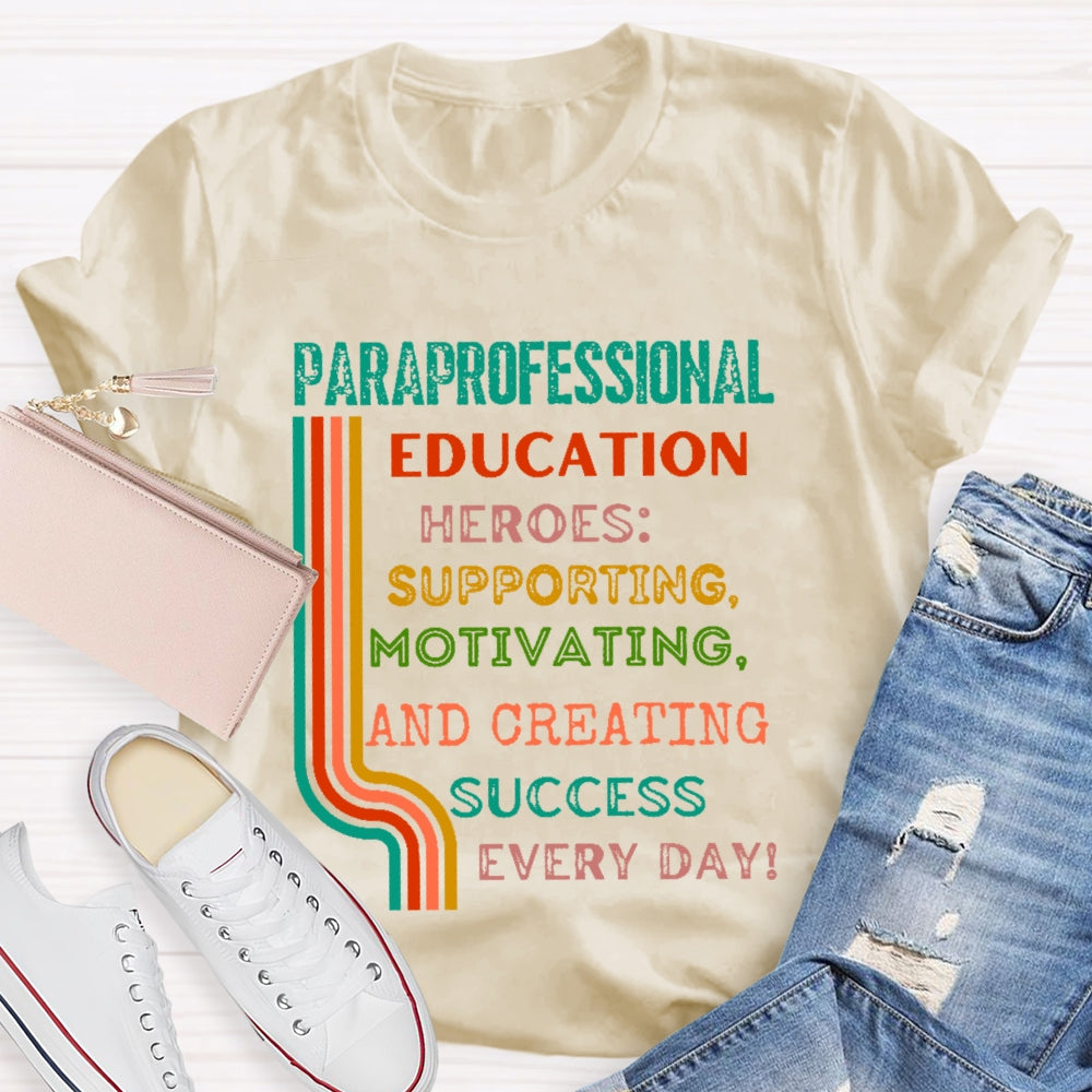 Paraprofessional  Education  T-shirt