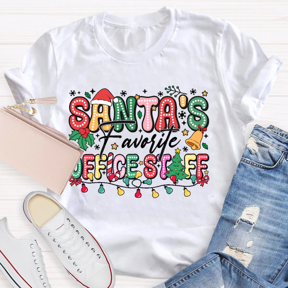 Santa's Favorite Office Staff  T-shirt