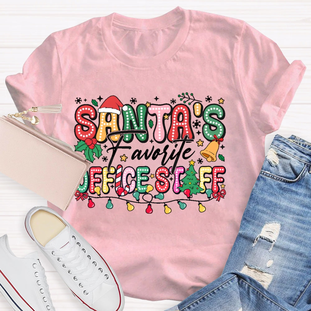Santa's Favorite Office Staff  T-shirt