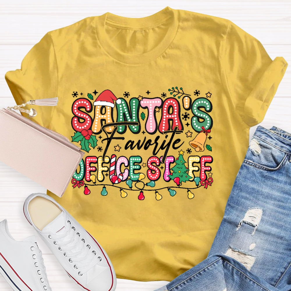 Santa's Favorite Office Staff  T-shirt