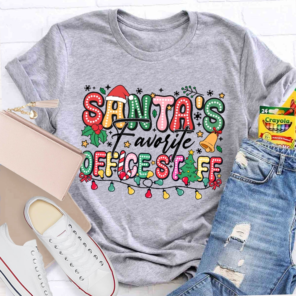 Santa's Favorite Office Staff  T-shirt
