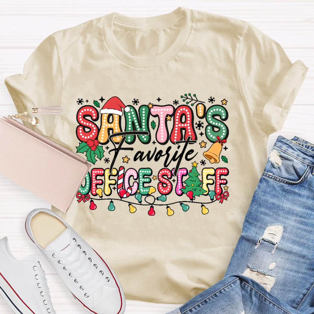 Santa's Favorite Office Staff  T-shirt