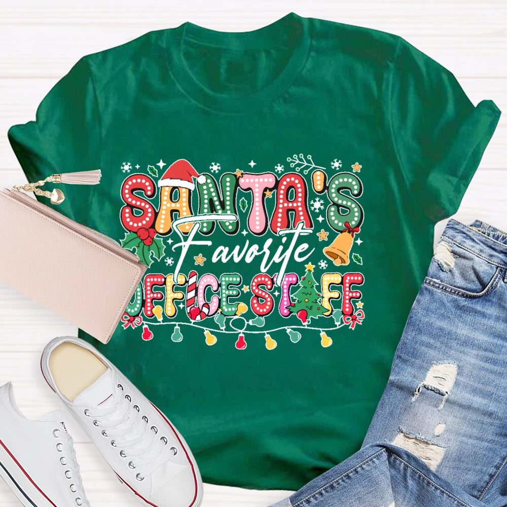 Santa's Favorite Office Staff  T-shirt