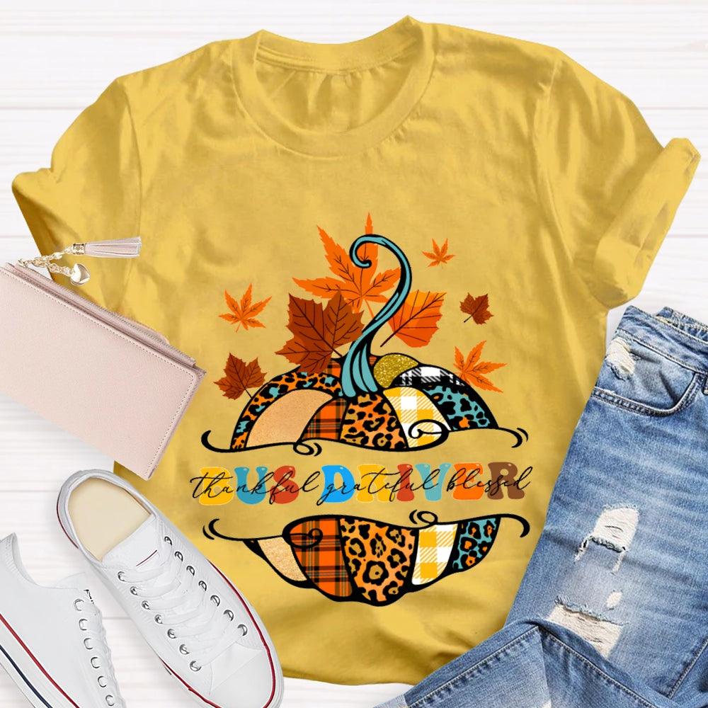 Bus Driver Thankful Grateful Blessed Colorful Pumpkins And Maple Leaves T-shirt