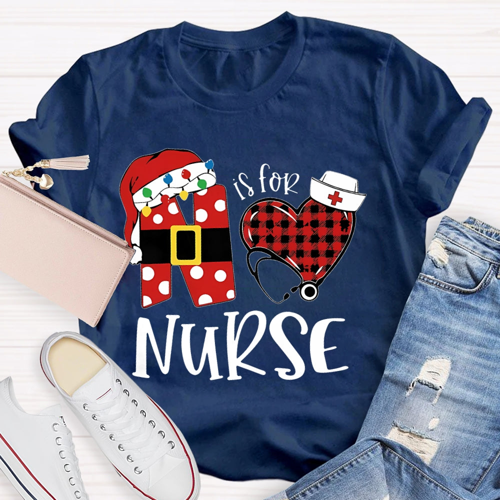N Is for Nurse T-shirt
