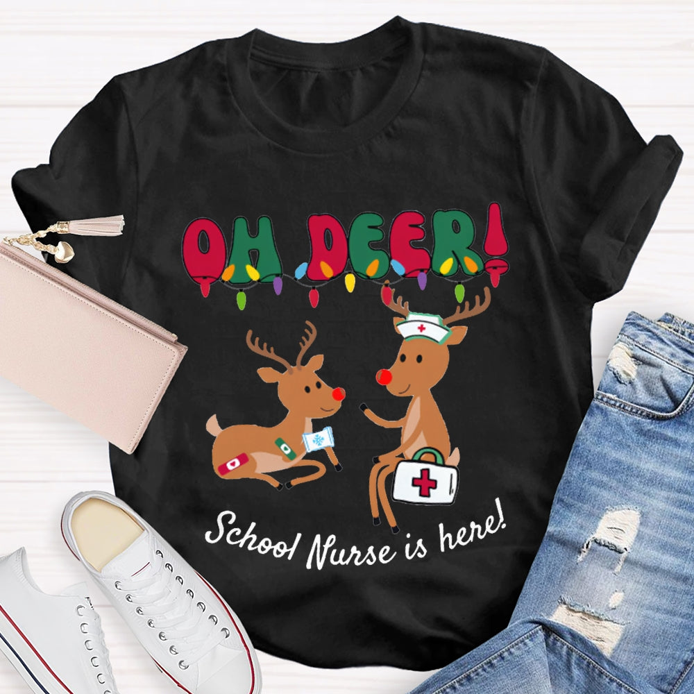 Oh Deer School Nurse Is Here Christmas T-shirt