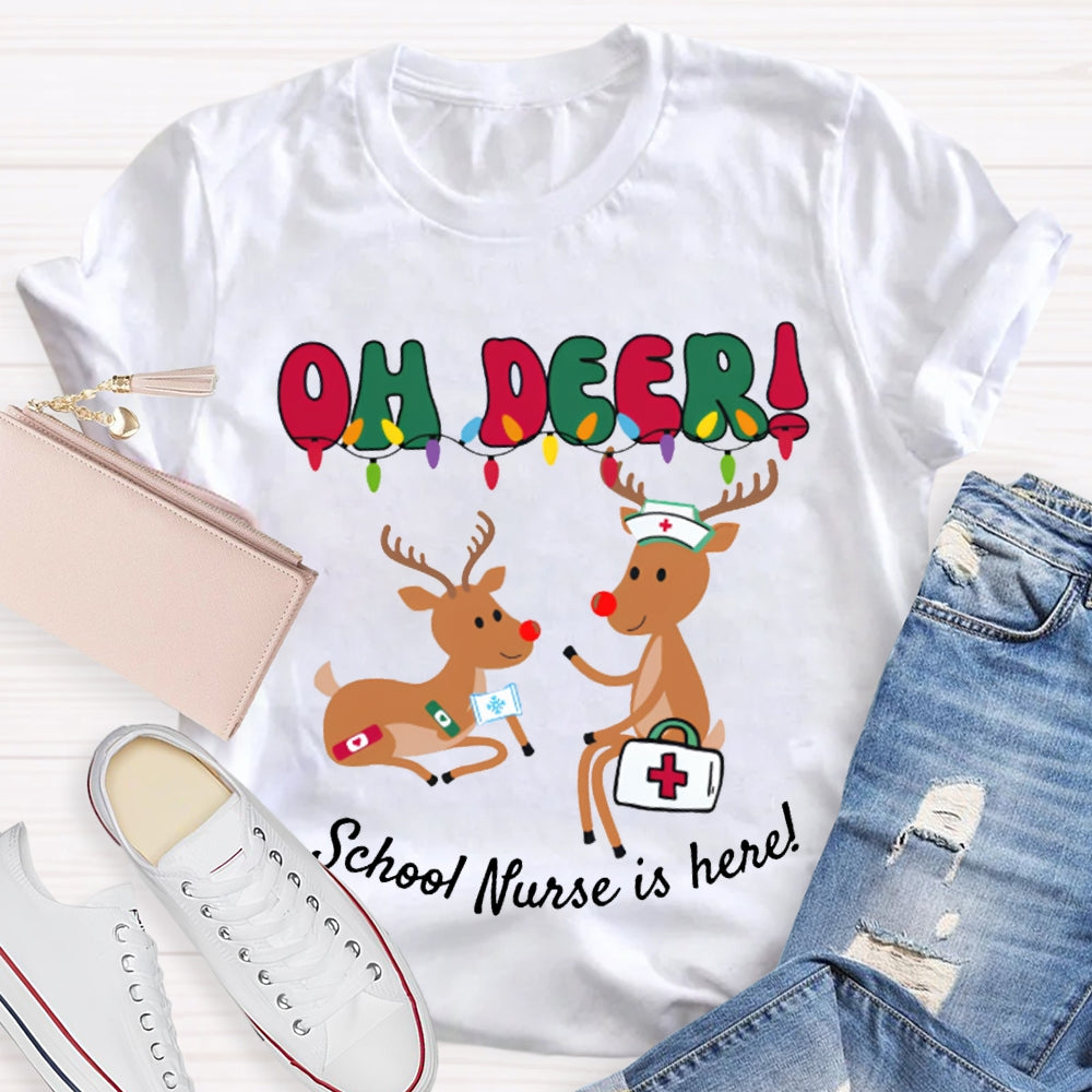 Oh Deer School Nurse Is Here Christmas T-shirt