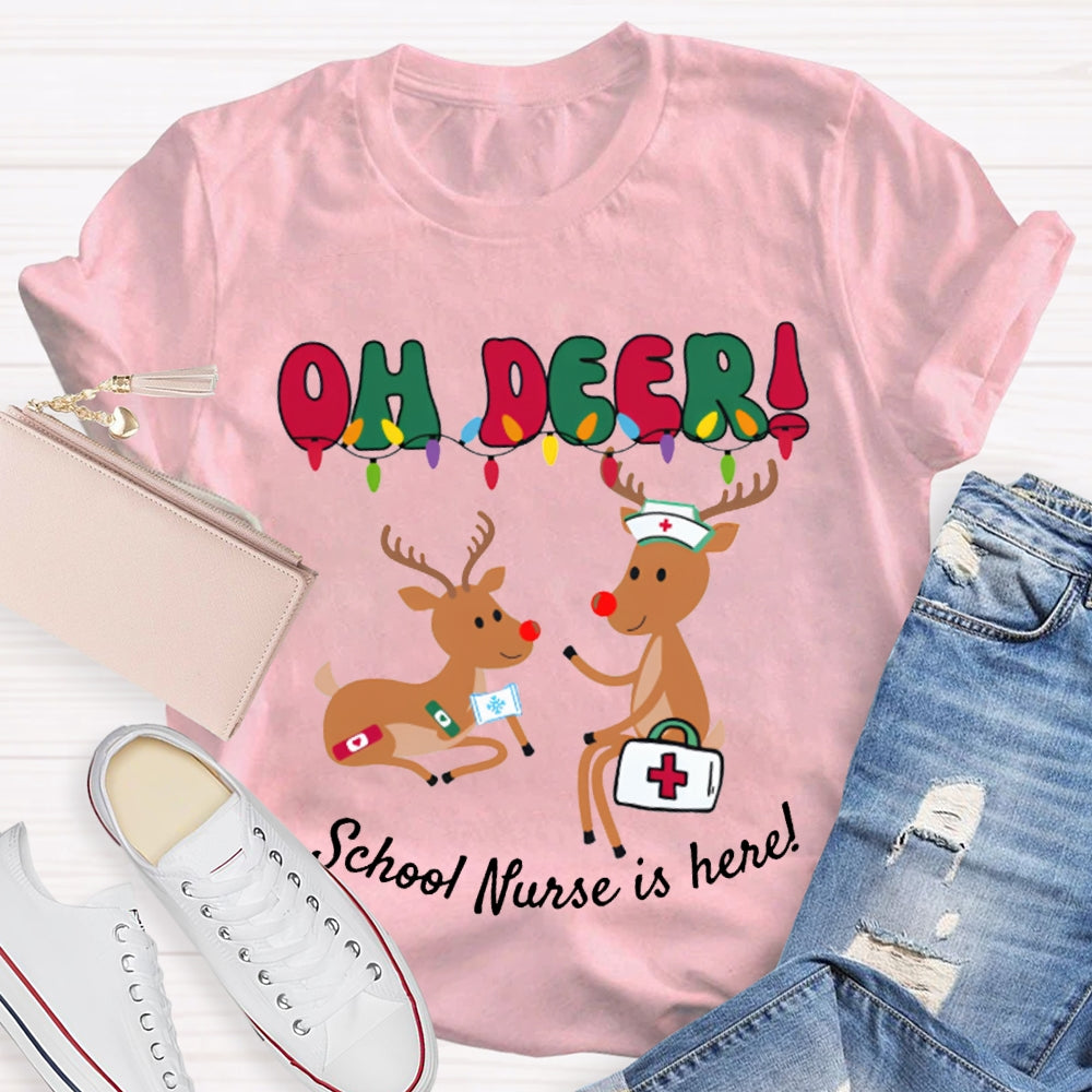 Oh Deer School Nurse Is Here Christmas T-shirt