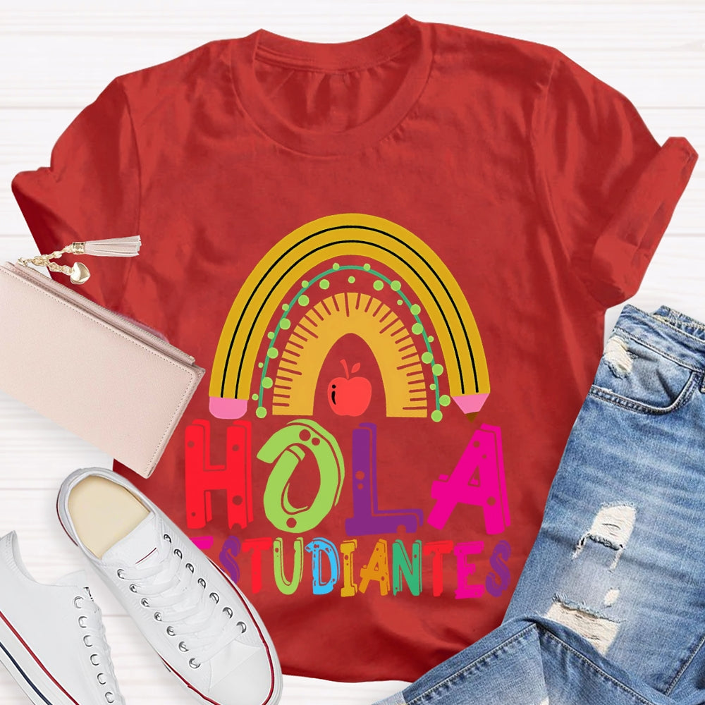 Hola Estudiantes Spanish Teacher  T-shirt