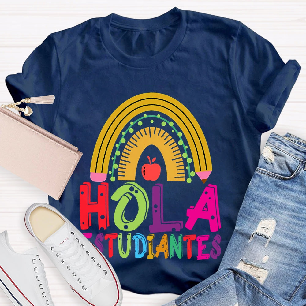 Hola Estudiantes Spanish Teacher  T-shirt