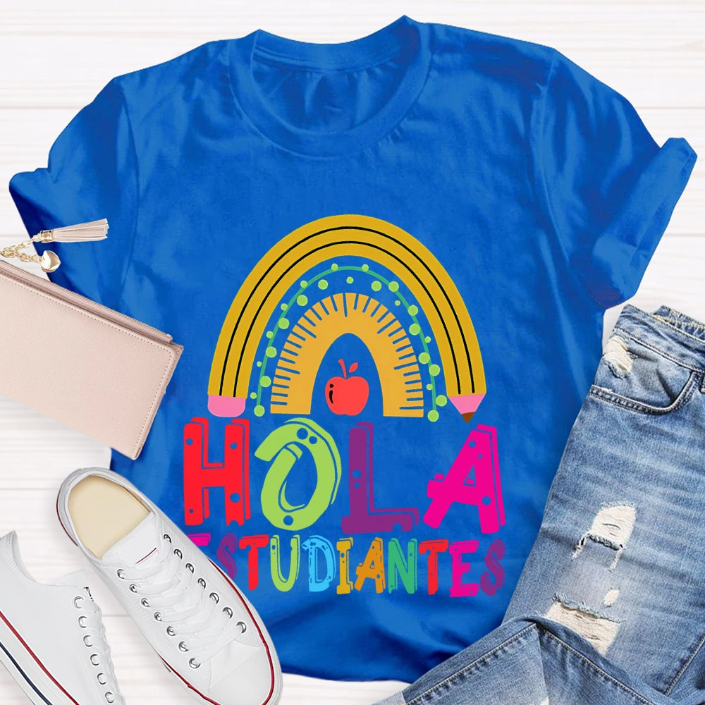 Hola Estudiantes Spanish Teacher  T-shirt