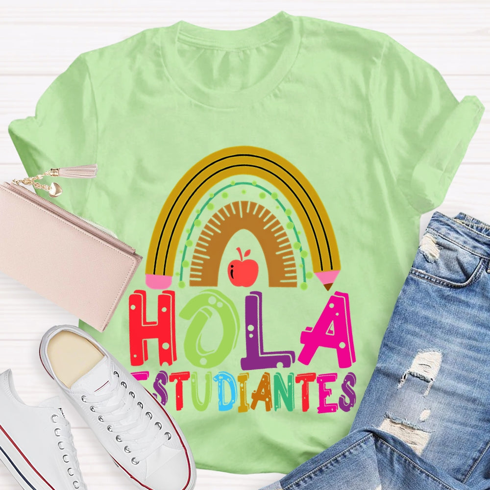 Hola Estudiantes Spanish Teacher  T-shirt