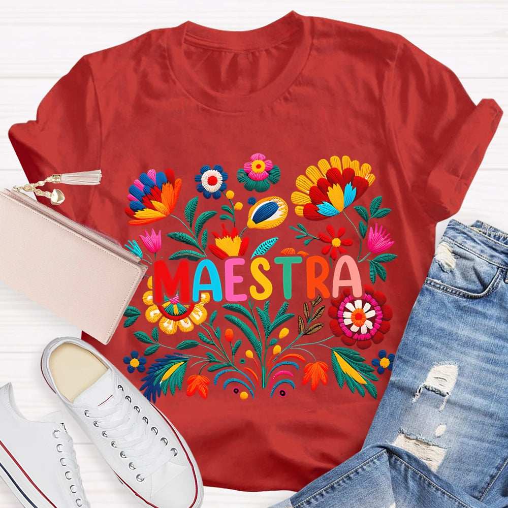 Flowers Of Various Colors Maestra Bilingual Teacher T-shirt