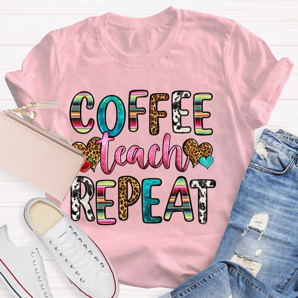 Coffee Teach Repeat Retro Teacher Gift T-shirt