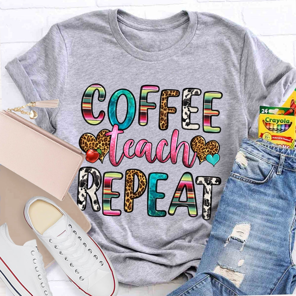 Coffee Teach Repeat Retro Teacher Gift T-shirt