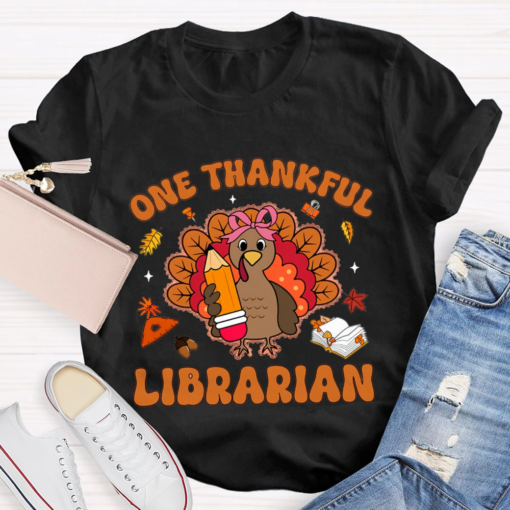One Thankful Librarian Thanksgiving Turkey Holding A Pencil T-shirt