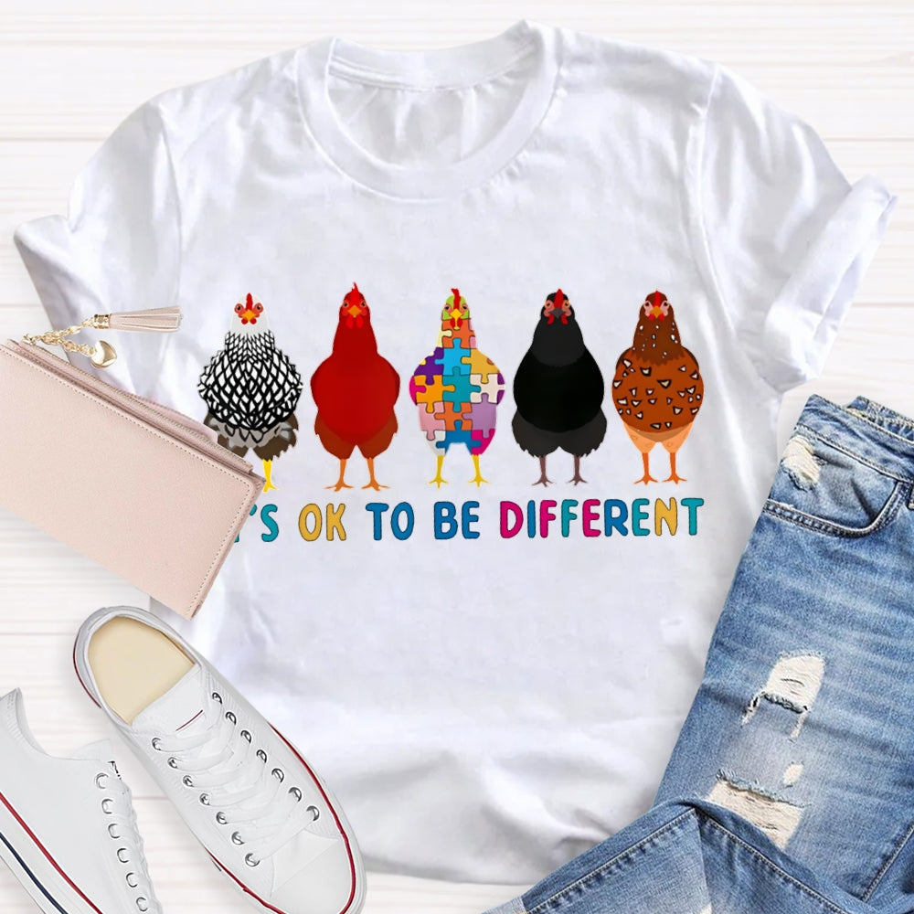 It'S Ok To Be Different Colorful Chicks T-shirt
