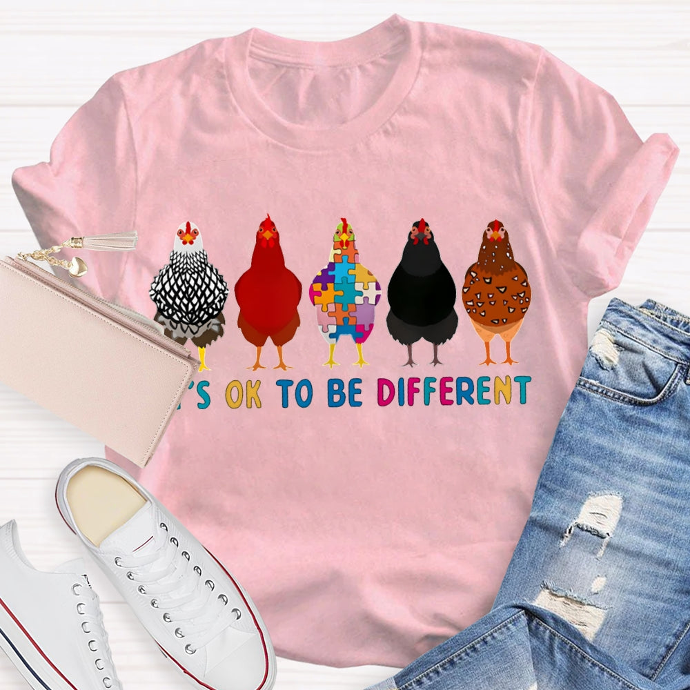 It'S Ok To Be Different Colorful Chicks T-shirt
