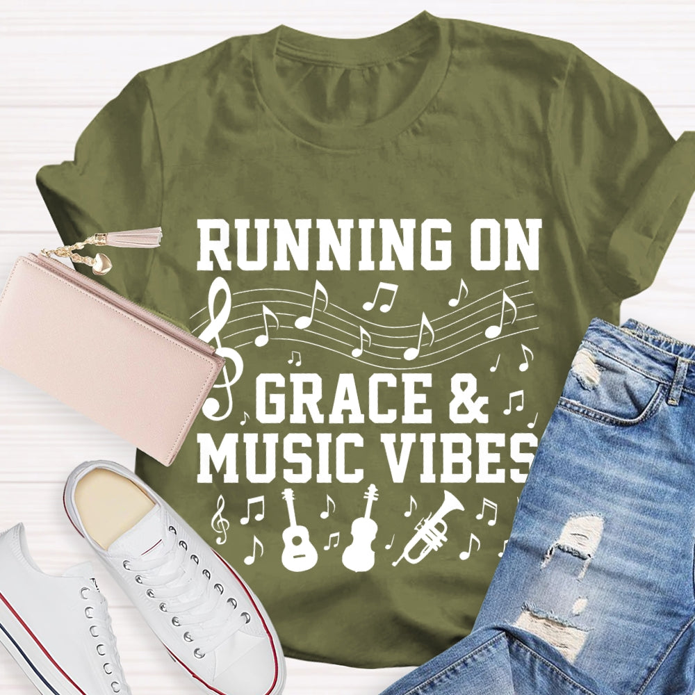 Running On Grace And Music Vibes Music Teacher T-shirt
