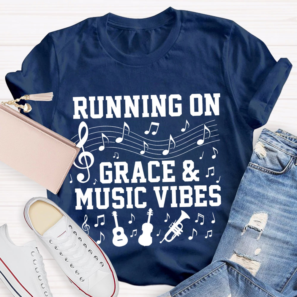 Running On Grace And Music Vibes Music Teacher T-shirt
