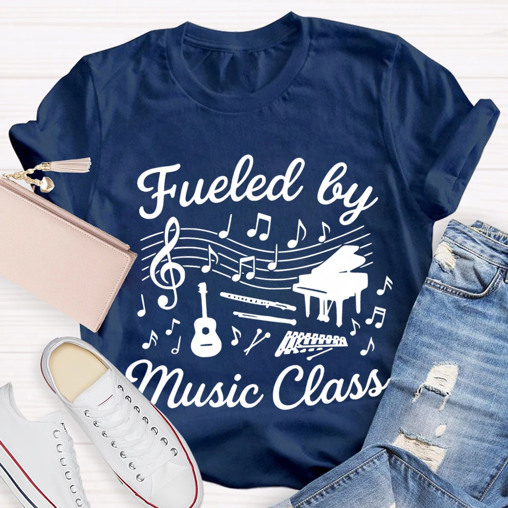 Fueled By Music Class Musical Notation And Notes Music Teacher T-shirt