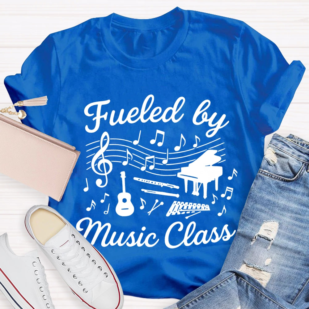 Fueled By Music Class Musical Notation And Notes Music Teacher T-shirt