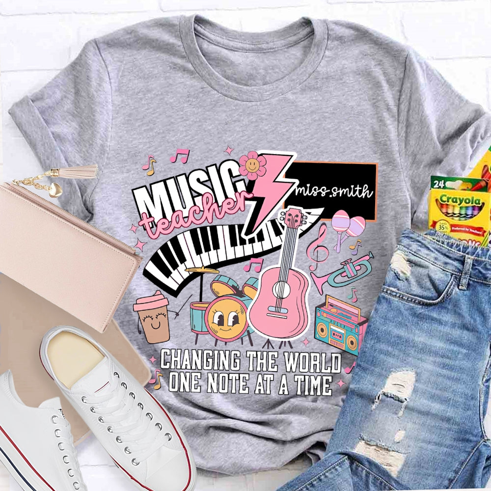 Personalized Name Music Teacher Changing The World One Note At A Time T-shirt