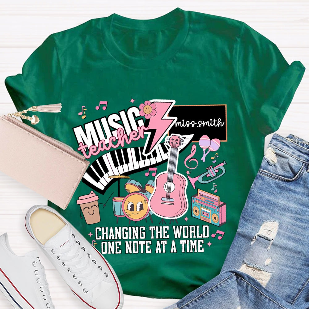 Personalized Name Music Teacher Changing The World One Note At A Time T-shirt