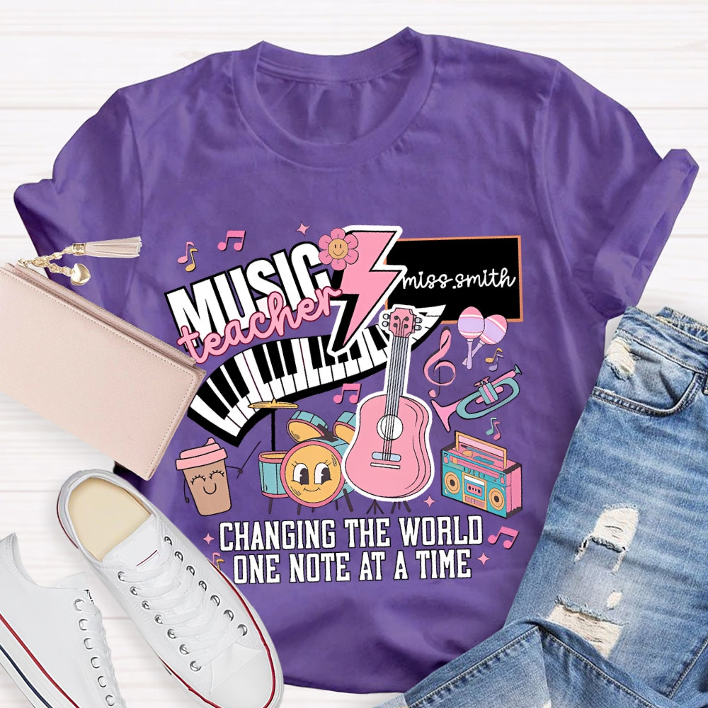 Personalized Name Music Teacher Changing The World One Note At A Time T-shirt