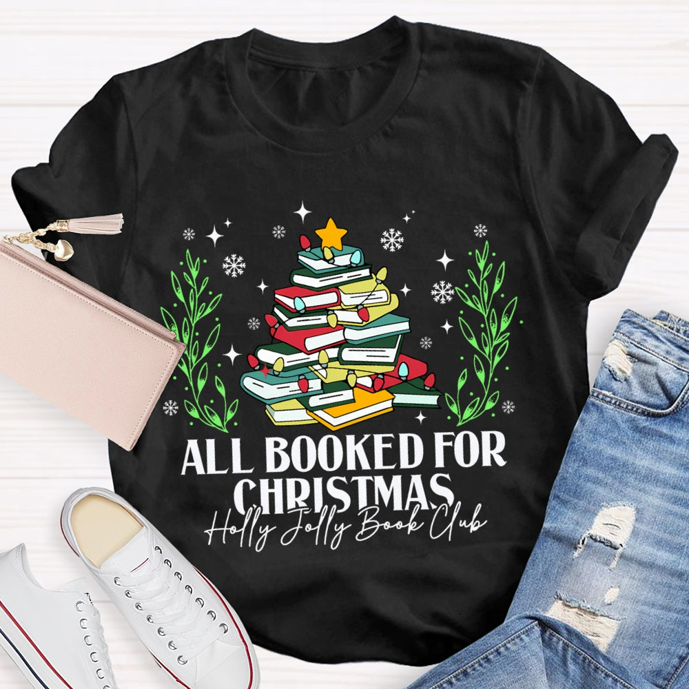 All Booked For Christmas Holly Jolly Book Club Coloring Books T-shirt