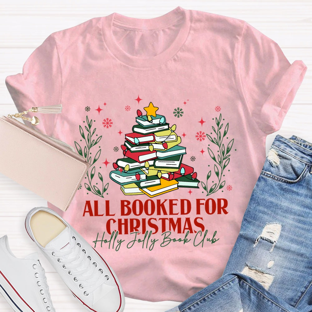 All Booked For Christmas Holly Jolly Book Club Coloring Books T-shirt