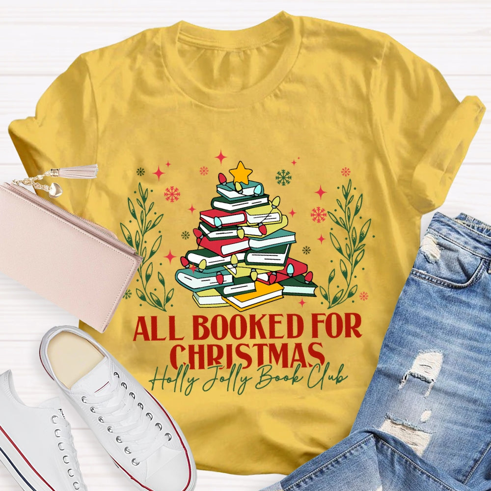 All Booked For Christmas Holly Jolly Book Club Coloring Books T-shirt