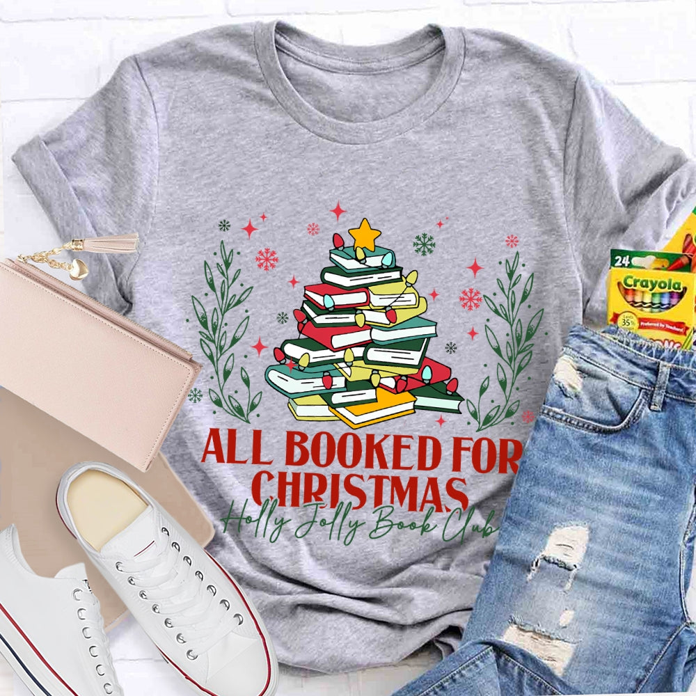 All Booked For Christmas Holly Jolly Book Club Coloring Books T-shirt