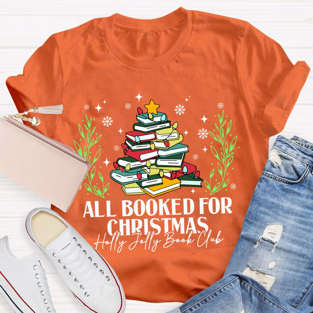 All Booked For Christmas Holly Jolly Book Club Coloring Books T-shirt