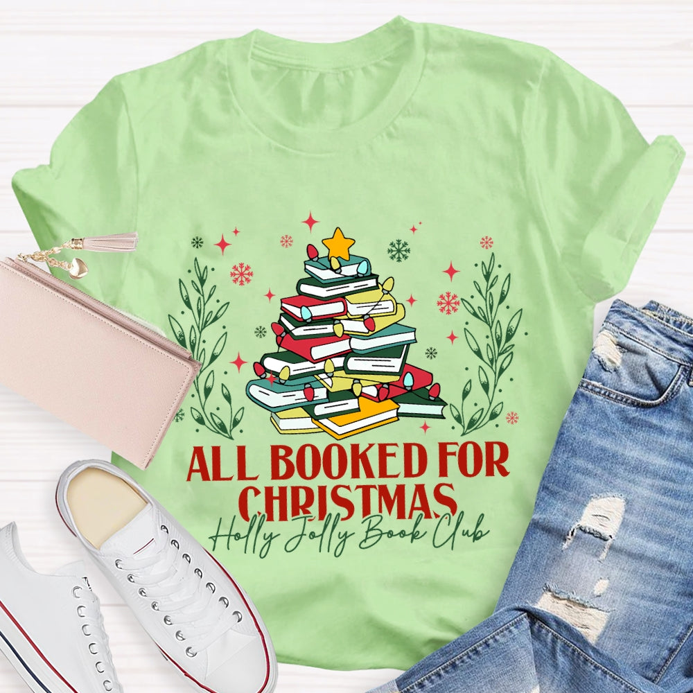 All Booked For Christmas Holly Jolly Book Club Coloring Books T-shirt