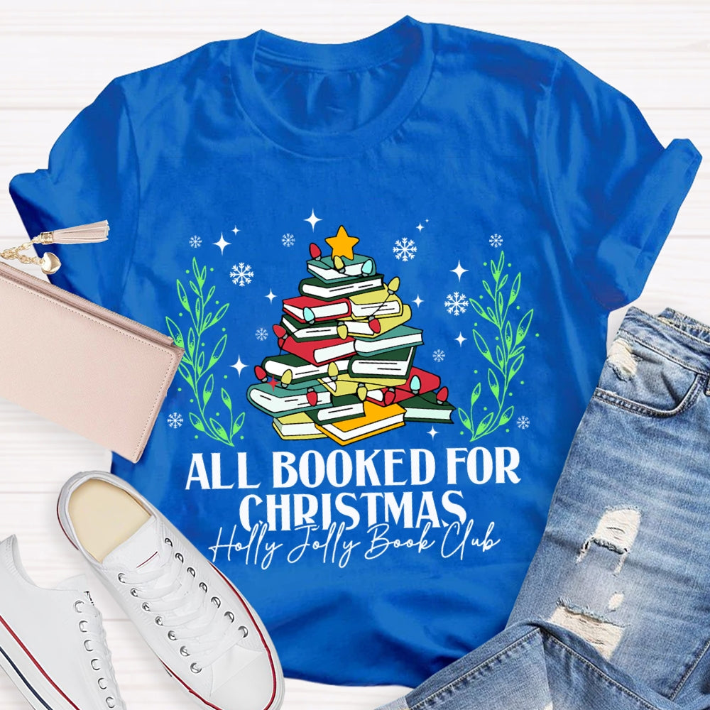All Booked For Christmas Holly Jolly Book Club Coloring Books T-shirt