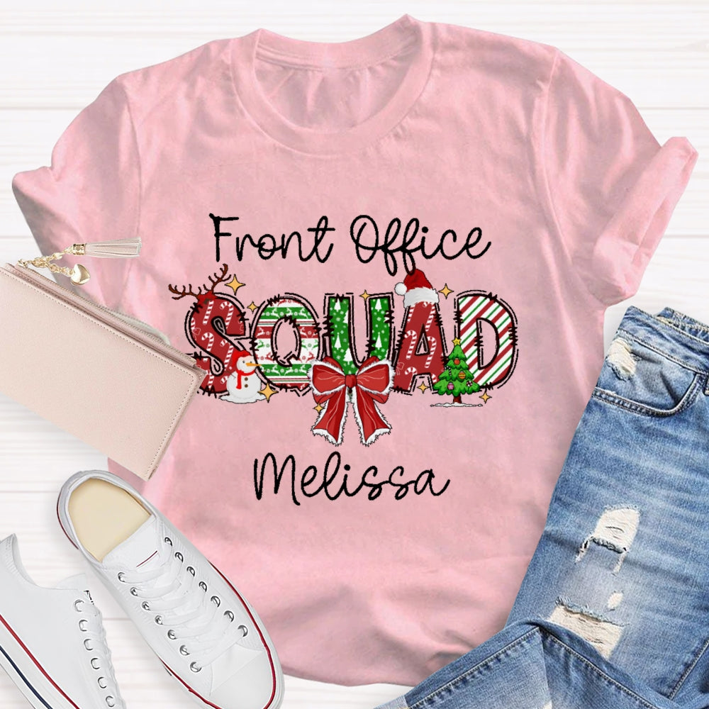Personalized Name Front Office Squad Christmas Gift T-shirt