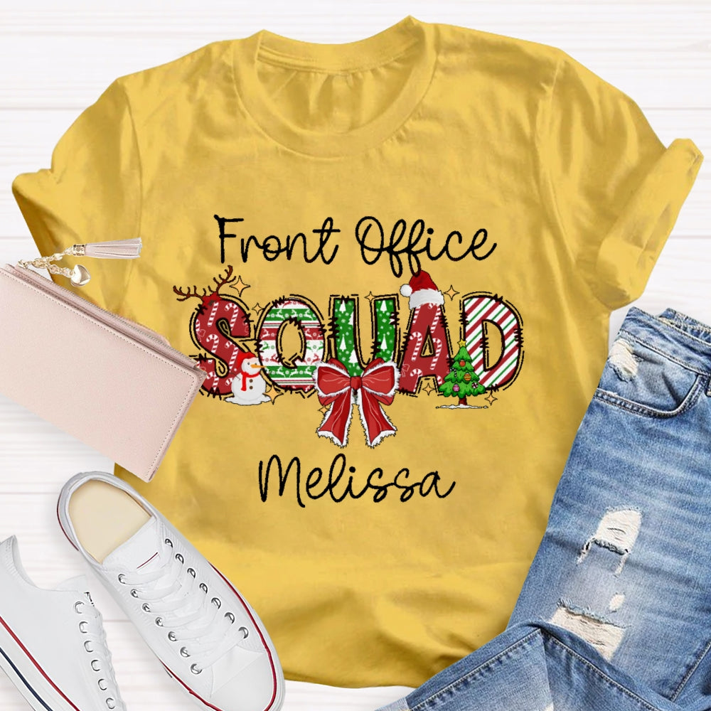 Personalized Name Front Office Squad Christmas Gift T-shirt