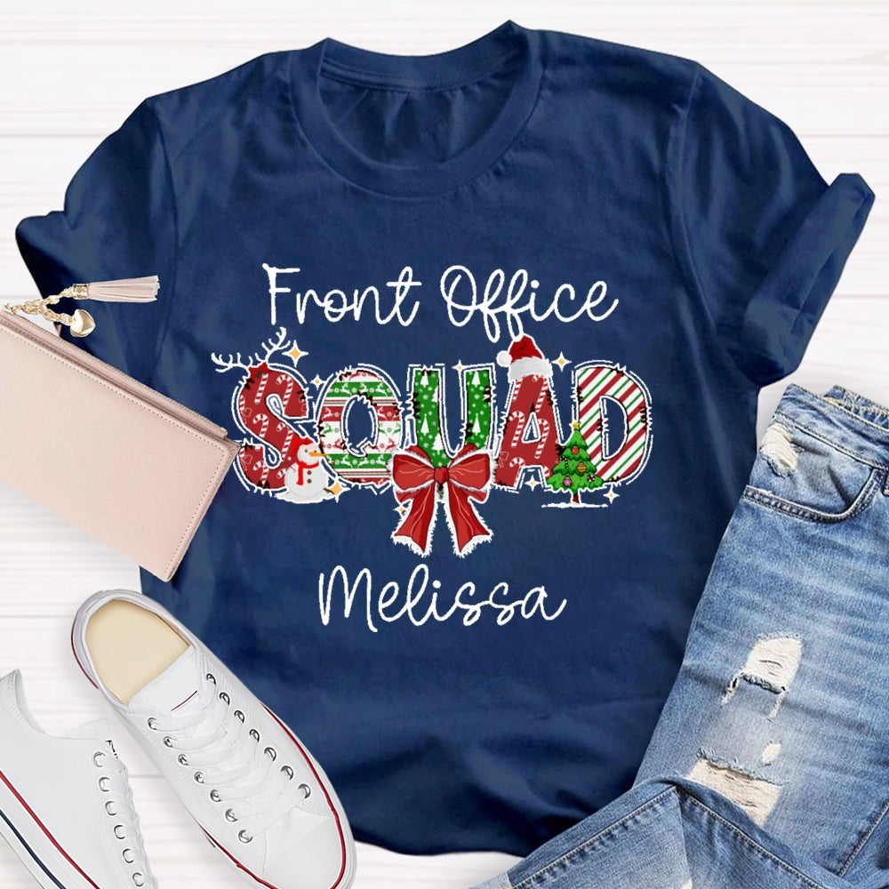 Personalized Name Front Office Squad Christmas Gift T-shirt