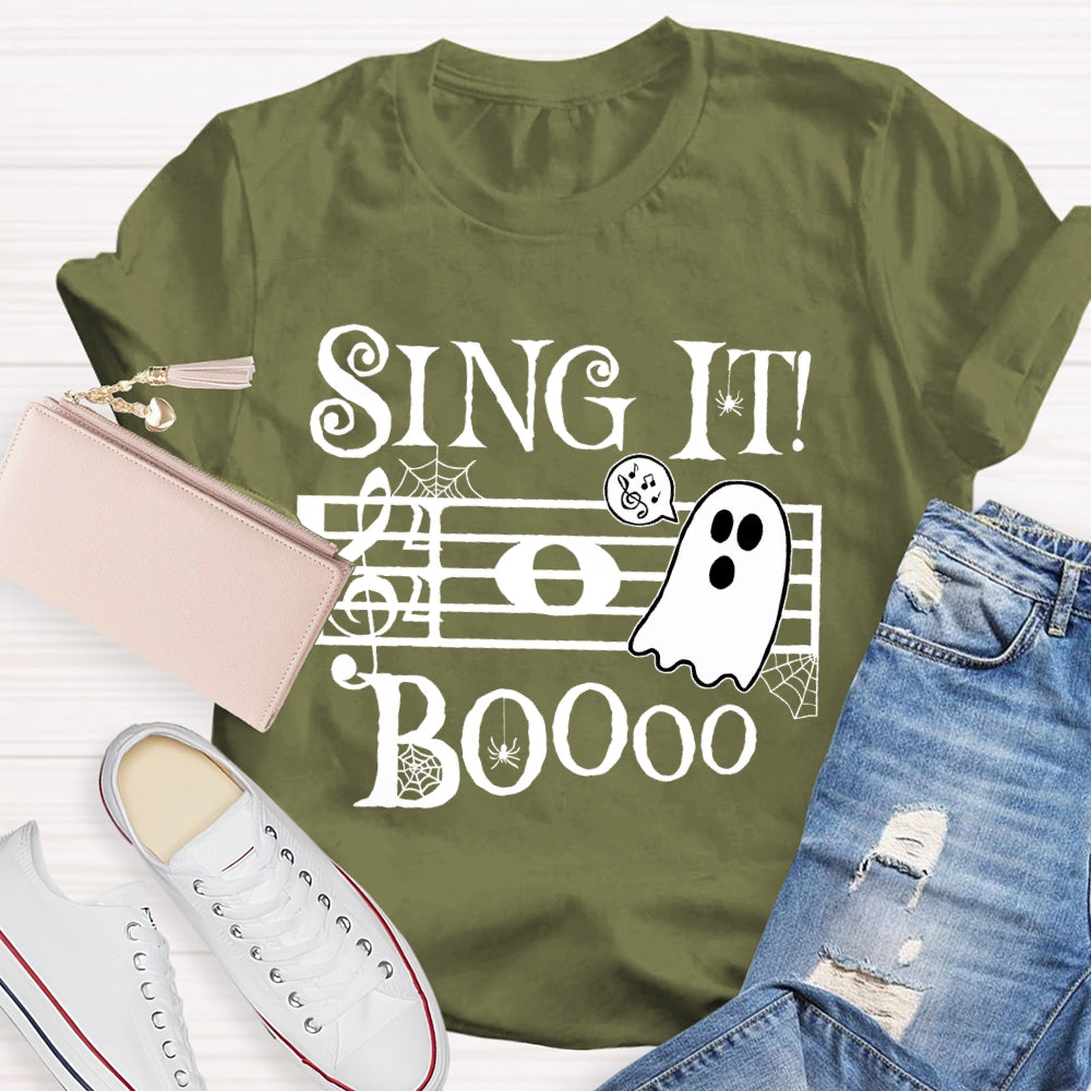 Sing It Boo Teacher  T-shirt