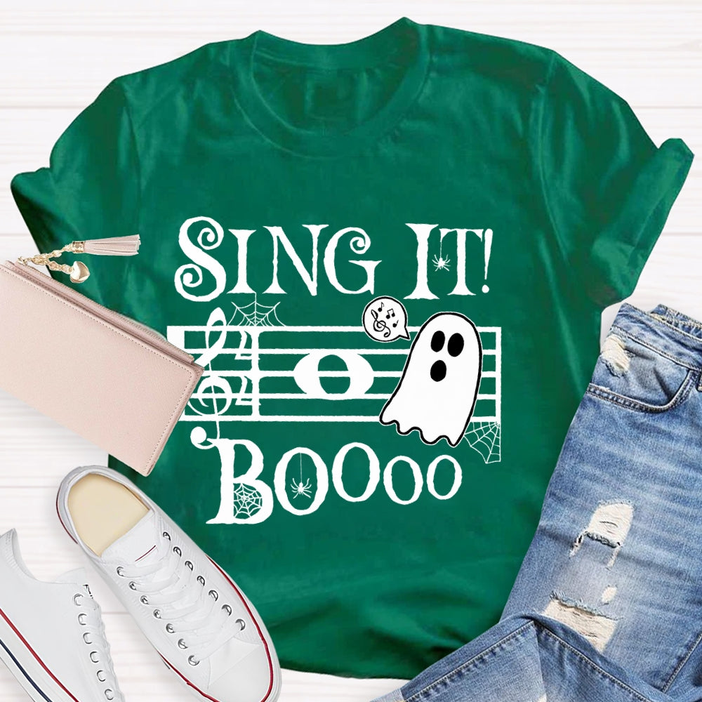 Sing It Boo Teacher  T-shirt